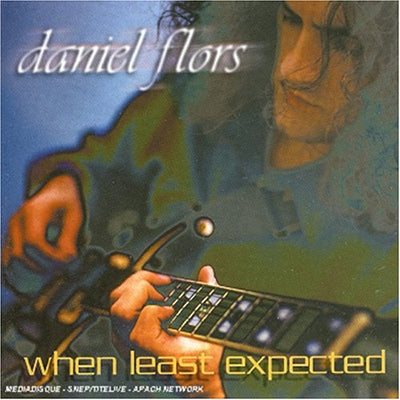 Daniel Flores - When Least Expected - Import CD