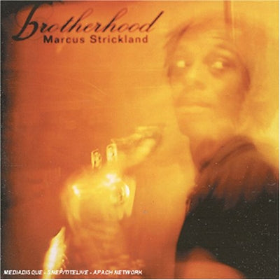 Marcus Strickland - Brotherhood - Import CD