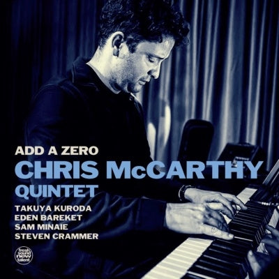 Chris McCarthy Quintet - Add A Zero - Import CD