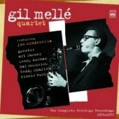 Gil Melle Quartet - The Complete Prestige Recordings 1956-1957 - Import 2 CD