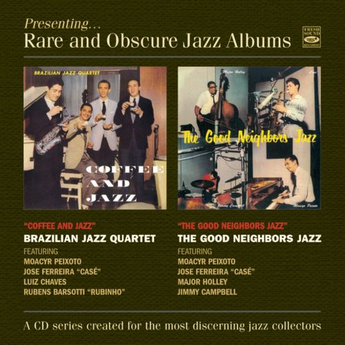 Brazilian Jazz Quartet & The Good Neighbors Jazz - Coffee And Jazz & The Good Neighbors Jazz - Import CD