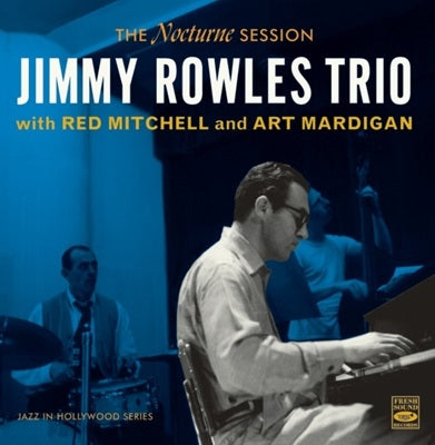 Jimmy Rowles Trio - The Nocturne Session - Import CD Bonus Track