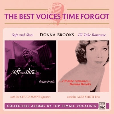 Donna Brooks - Soft And Slow & I'Ll Take Romance - Import CD