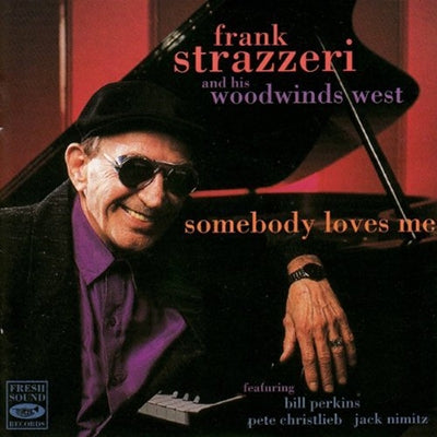 Frank Strazzeri - Somebody Loves Me - Import CD