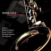 Richie Cole - The Man With The Horn - Import CD