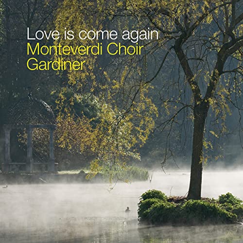 Monteverdi Choir - Love Is Come Again - Import CD