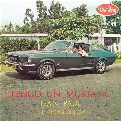 Jean Paul "El Troglodita" - Tengo Un Mustang - Import Vinyl LP Record