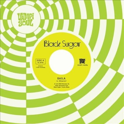 Black Sugar - Baila - Import Vinyl 7inch Single Record