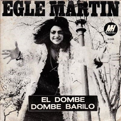 Egle Martin - El Dombe - Import Vinyl 7 inch Shingle Record