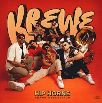 Hip Horns Brass Collective - Krewe - Import CD