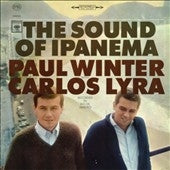 Paul Winter (Sax) 、 Carlos Lyra - The Sound Of Ipanema - Import Vinyl LP Record Limited Edition