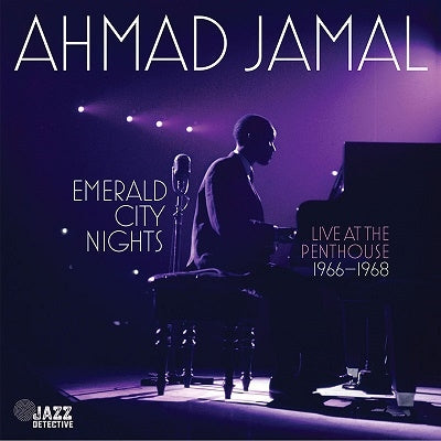 Ahmad Jamal - Emerald City Nights: Live At The Penthouse (1966-1968) Vol. 3 - Import 180g Vinyl 2 Record Limited Edition