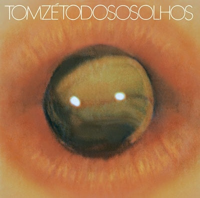 Tom Ze - Todos Os Olhos - Import Vinyl LP Record