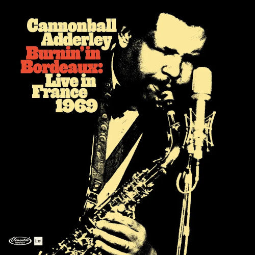 Cannonball Adderley - Burnin' In Bordeaux: Live In France 1969 - Import 2 CD Limited Edition