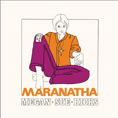 Megan Sue Hicks - Maranatha - Import 180g Vinyl LP Record Limited Edition