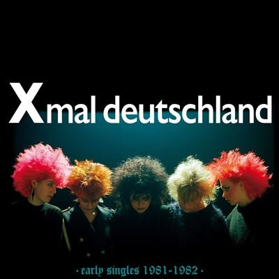 Xmal Deutschland - Early Singles 1981-1982 - Import Black Vinyl LP Record