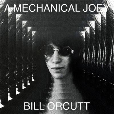 Bill Orcutt - Mechanical Joey - Import Vinyl LP Record