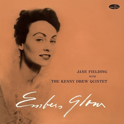 Jane Fielding 、 Kenny Drew Quintet - Embers Glow - Import 180g Vinyl LP Record