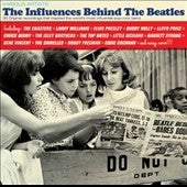 Various Artists - The Influences Behind The Beatles - Import CD