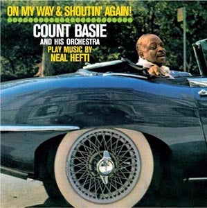 Count Basie 、 Count Basie & His Orchestra - On My Way & Shoutin' Again!/Not Now, I'll Tell You When - Import CD