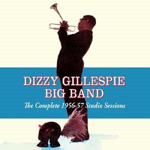 Dizzy Gillespie - The Complete 1956-57 Studio Sessions - Import 2 CD