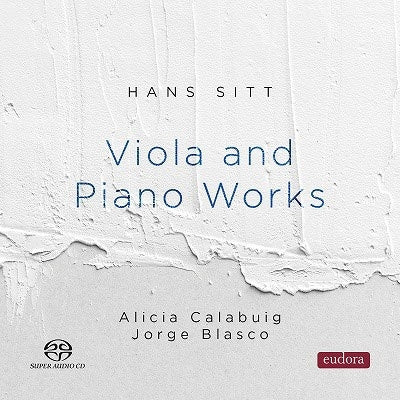 Alicia Karabuchi, Jorge Brasco - Sitt, Hans (1850-1922) Works For Viola & Piano: Calabuig(Va)Blasco(P)(Mqa) - Import SACD Hybrid x MQA-CD
