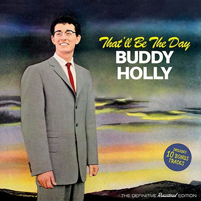 Buddy Holly - That'll Be The Day - Import CD Bonus Track