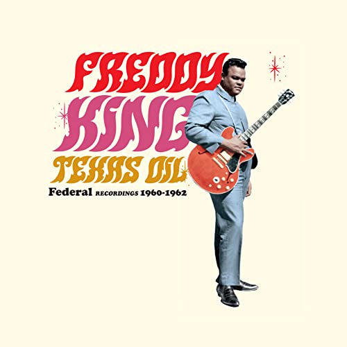 Freddie King - Texas Oil: Federal Recordings 1960-1962 - Import 180g Vinyl LP Record Limited Edition