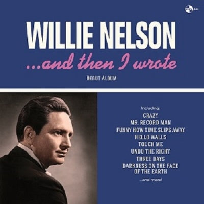Willie Nelson - ... And Then I Wrote - Import Vinyl LP Record Bonus Track Limited Edition