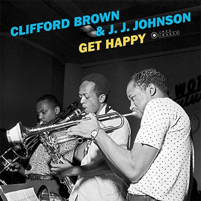 Clifford Brown 、 J.J. Johnson - Get Happy - Import Vinyl LP Record