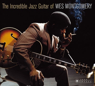 Wes Montgomery - The Incredible Jazz Guitar of Wes Montgomery - Import CD Digipak