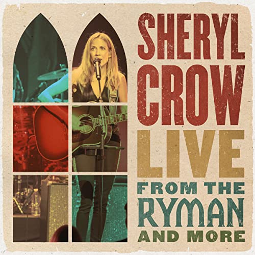 Sheryl Crow - Live From The Ryman And More - Import CD
