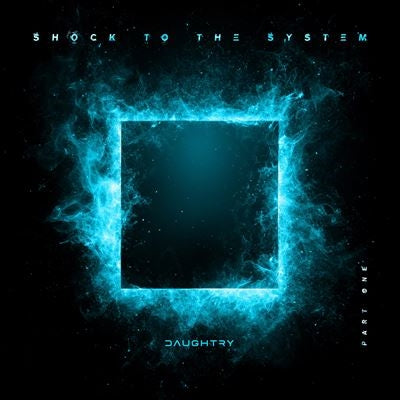 Daughtry - Shock To They System (Part 1) - Import CD