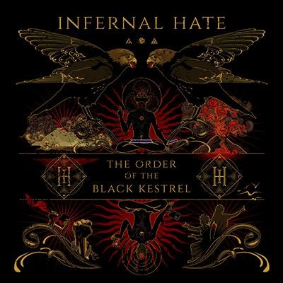 Infernal Hate - The Order of the Black Kestrel - Import CD
