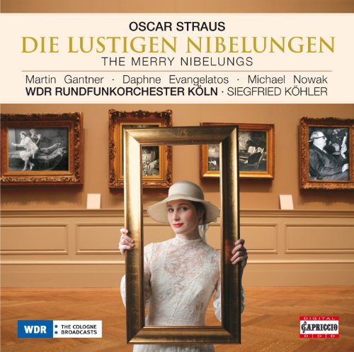 Straus, Oscar (1870-1954) - Die Lustige Nibelungen : Kohler / Cologne Radio Orchestra, Gantner, Evangelatos, etc (1995 Stereo) - Import CD