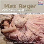Vinifried Rademacher, Linos Ensemble - Reger: Violin Concerto, Op. 101 - Import CD