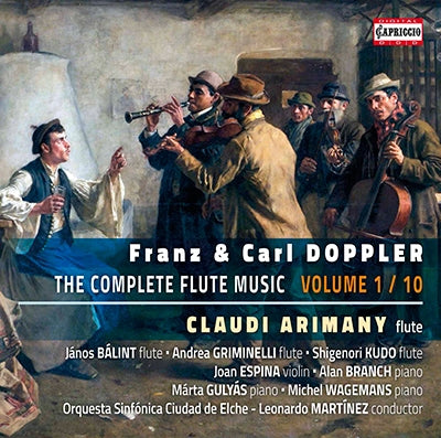 Claudie Arimani, Andrea Griminelli, János Bálint, Leonardo Martinez - Franz & Carl Doppler: Complete Flute Music, Vol. 1 - Import CD