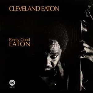 Cleveland Eaton - Plenty Good Eaton - Import CD