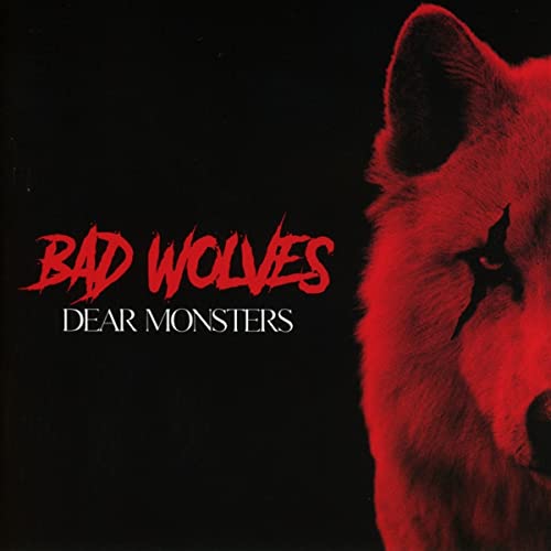 Bad Wolves - Dear Monsters - Import CD