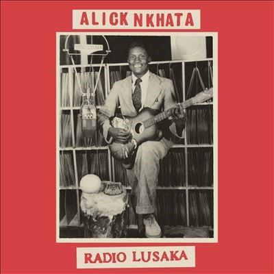 Alick Nkhata - Radio Lusaka - Vinyl LP Record