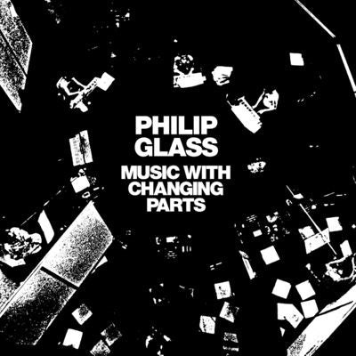 Philip Glass - Music With Changing Parts - Import 2 LP Recurd