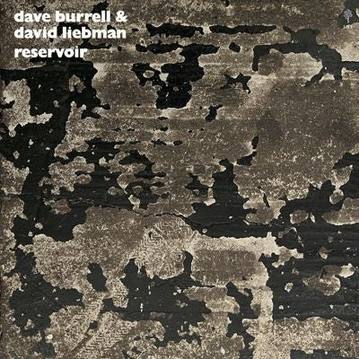 Dave Liebman 、 Dave Burrell - Reservoir - Import Vinyl LP Record