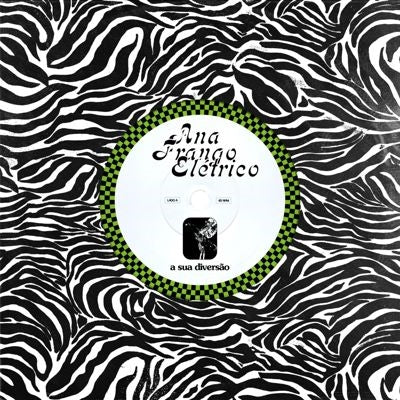 Ana Frango Eletrico - A Sua Diversao / Nao Tem Nada Nao - Import Vinyl 7 Inch Single Record