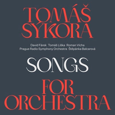 Tomas Sykora - Songs For The Orchestra - Import CD