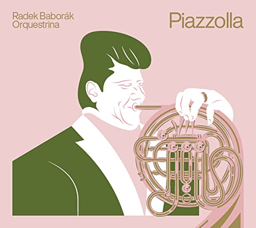 Piazzolla (1921-1992) - Radek Baborak Orquestrina : Piazzolla - Import CD