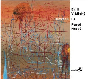 Emil Viklicky 、 Pavel Hruby - Between Us - Import CD