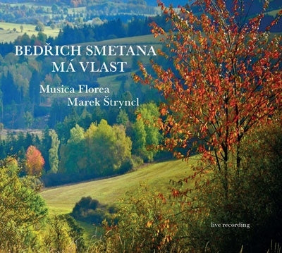 Marek Stryncl, Musica Florea, Smetana: - Smetana: Ma Vlast - Import CD