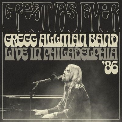 Gregg Allman Band - Great as Ever: Live in Philadelphia, January 11, 1986 - Import CD