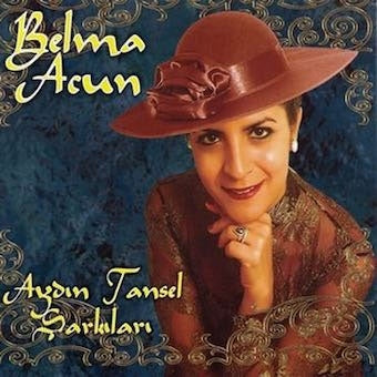 Belma Acun - Aydin Tansel Sarkilari - Import CD