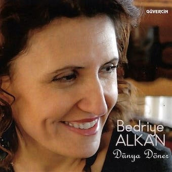 Bedriye Alkan - Dunya Doner - Import CD